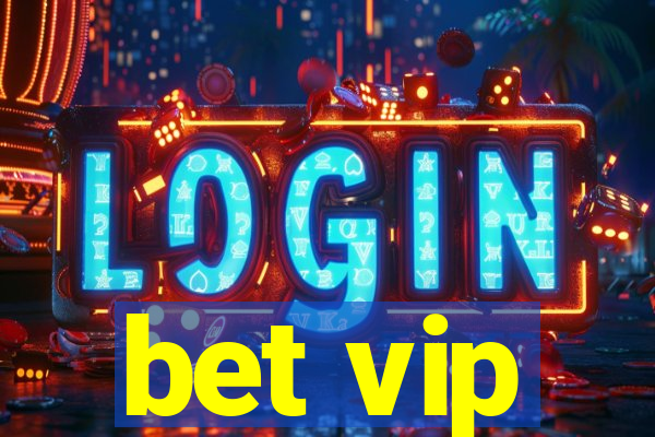 bet vip